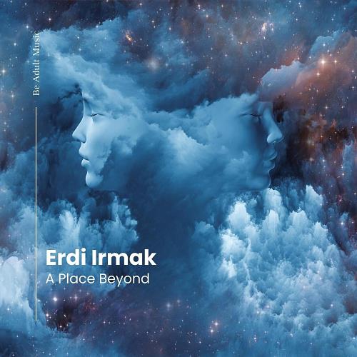 Erdi Irmak - A Place Beyond [BAM335]